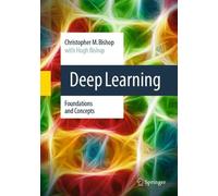 Deep Learning: Foundations and Concepts