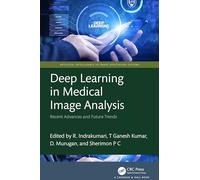 Deep Learning in Medical Image Analysis: Recent Advances and Future Trends (Artificial Intelligence in Smart Healthcare Systems)