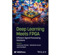 Deep Learning Meets FPGA : Efficient Signal Processing Solutions