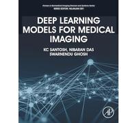 Deep Learning Models for Medical Imaging (Primers in Biomedical Imaging Devices and Systems)