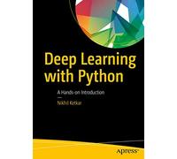 Deep Learning with Python: A Hands-on Introduction