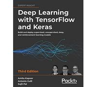 Deep Learning with TensorFlow and Keras - Build & Deploy Supervised & Unsupervised Learning - 3rd Ed