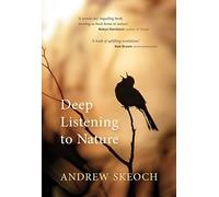 Deep Listening to Nature