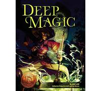 Deep Magic: 13th Age Compatible Edition