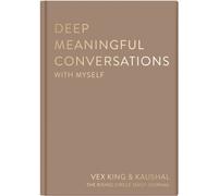 Deep Meaningful Conversations with Myself : For Reflection, Healing and Growth