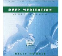 Deep Meditation by Howell, Kelly (2009) Audio CD
