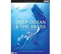 Deep Ocean & The Abyss (import)