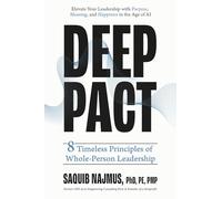 DEEP PACT: 8 Timeless Principles of Whole-Person Leadership
