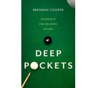 Deep Pockets : Snooker and the Meaning of Life