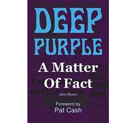 Deep Purple: A Matter of Fact