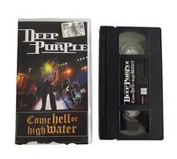 Deep Purple: Come Hell Or High Water [VHS]