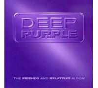 Deep Purple - The Friends And Relatives Album