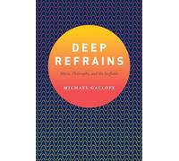 Deep Refrains: Music, Philosophy, and the Ineffable