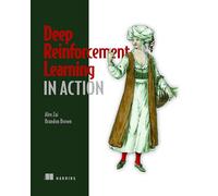 Deep Reinforcement Learning in Action