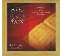 Deep & Rich: A Treasury of Classic Hymns