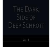 DEEP SCHROTT - THE DARK SIDE OF DEEP SCHROTT CD NEW