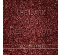 Deep Schrott - The Dark Side Of Deep Schrott Vol. 3: Drones & Spirals (2cd)