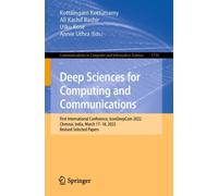 Deep Sciences for Computing and Communications : First International Conference, IconDeepCom 2022, Chennai, India, March 17-18, 2022, Revised Selected Papers