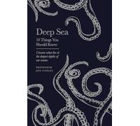 Deep Sea : 10 Things You Should Know