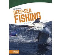 Deep-Sea Fishing (The Outdoors)