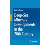 Deep-Sea Minerals Developments in the 20th Century