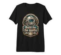 Deep sea Worker Built for The Depths Premium T-Shirt