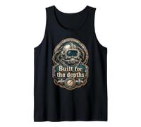 Deep sea Worker Built for The Depths Tank Top