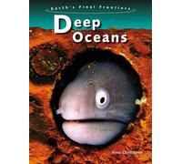 Deep Seas (Earth's Final Frontiers)