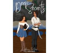 Deep Secrets: A Dark Sapphic Pirate Romance (Exploring The Deep)