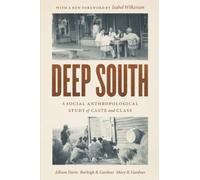 Deep South: A Social Anthropological Study of Caste and - Paperback / softback N