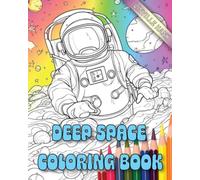 Deep Space Coloring Book: Cosmos, Galaxies, Planets, Spaceships, and Aliens - Tantalizing Kid and Adult Coloring Book Pages of Space Age Views (Linville Hank's Fantastic Coloring Books)