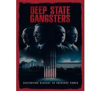 Deep State Gangsters