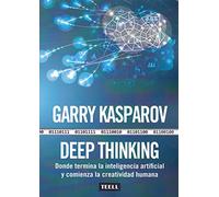 Deep Thinking: Donde termina la inteligencia artificial y comienza la creatividad humana