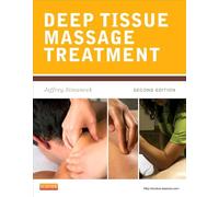 Deep Tissue Massage Treatment: A Handbook of Neuromuscular Therapy (Mosby's Massage Career Development)