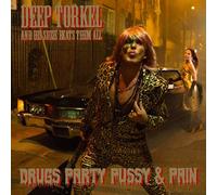 DEEP TORKEL HIS SU - DRUGS PARTY PUSSY PAIN CD - Vinyl Record - K72z