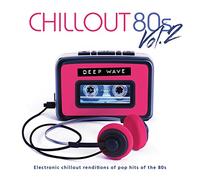 Deep Wave - Chillout 80s Volume Two