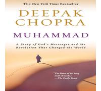 Deepak Chopra Muhammad: A Story of God's Messenger & the Revelation That Deepak Chopra Multicolor