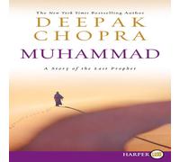 Deepak Chopra Muhammad LP: A Story of the Last Prophet Paperback Book Deepak Chopra Multicolor