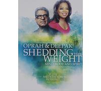 Deepak Chopra - Shedding the Weight