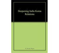 Deepening India Korea Relations