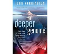 The Deeper Genome
