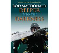 Deeper into the Darkness: 3 (Diving Trilogy)