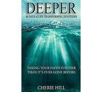 DEEPER (Taking Your Faith Further Than It's Ever Gone Before)