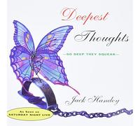 Deepest Thoughts: So Deep They Squeak