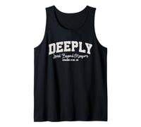 Deeply Loved Beyond Measure Faith Verse Romans 8:38-39 Tank Top
