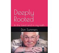 Deeply Rooted: In the land and in my faith