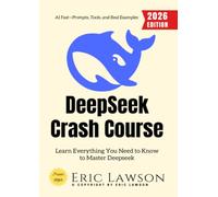 Deeps rash Course:: Learn Everything You Need to Know to Master Deeps I Fast-Prompts, Tools, and Real Examples
