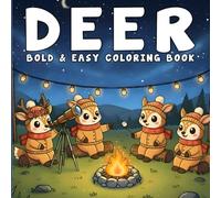 Deer Coloring Book: Bold and Easy Coloring Pages Featuring Beautiful Deer for Teens and Adults, Relax and Unwind