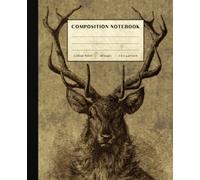 Deer Composition Notebook: Vintage Style College Ruled Paper Notebook for Home School College or Work. Gift for Students & Teachers. Red Stag Cover