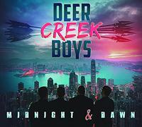 Deer Creek Boys - Midnight And Dawn